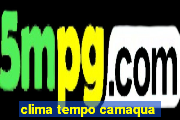 clima tempo camaqua